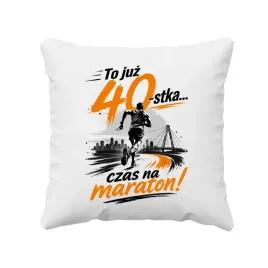 to-juz-40-stka-czas-na-maraton-poduszka-prezent-dla-40-urodziny