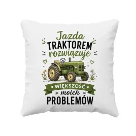 jazda-traktorem-rozwiazuje-wiekszosc-moich-problemow-poduszka-dla-rolnika