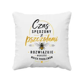 czas-spedzony-z-pszczolami-rozwiazuje-wiekszosc-moich-problemow-poduszka-d
