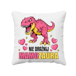 nie-draznij-mamozaura-poduszka-prezent-dla-mamy