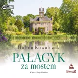 palacyk-za-mostem-audiobook-tytul-palacyk-za-mostem-audiobook