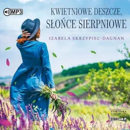 kwietniowe-deszcze-slonce-sierpniowe-audiobook