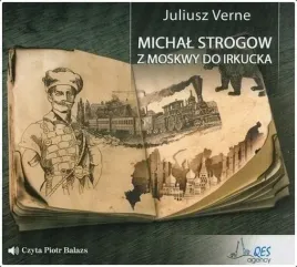 michal-strogow-z-moskwy-do-irkucka-audiobook
