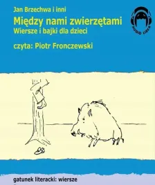 cd-mp3-miedzy-nami-zwierzetami-wiersze-i-bajki-dla-dzieci
