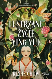 lustrzane-zycie-ying-yue