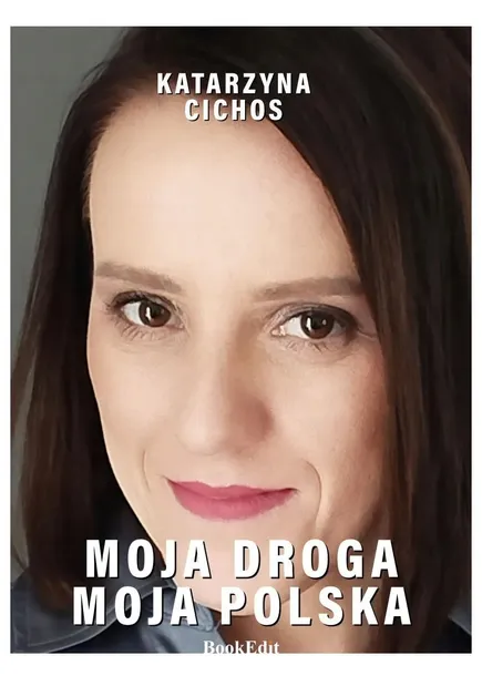 moja-droga-moja-polska-tytul-moja-droga-moja-polska