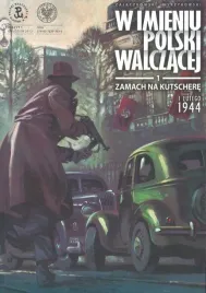 w-imieniu-polski-walczacej-zamach-na-kutschere