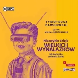 niezwykle-dzieje-wielkich-wynalazkow-audiobook
