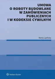umowa-o-roboty-budowlane-w-zamowieniach-publicznych-i-w-kodeksie-cywilnym