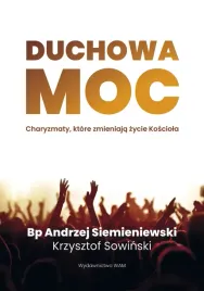 duchowa-moc-charyzmaty-ktore-zmieniaja-zycie-kosciola