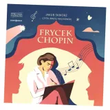frycek-chopin-audiobook-autor-jakub-skworz