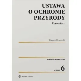 ustawa-o-ochronie-przyrody-komentarz-w-6-wolters-kluwer