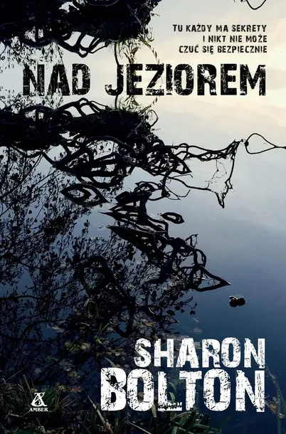 nad-jeziorem-autor-sharon-bolton