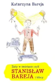 zaby-w-smietanie-czyli-stanislaw-bareja-i-bliscy