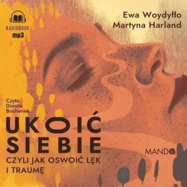 ukoic-siebie-czyli-jak-oswoic-lek-audiobook