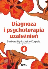 diagnoza-i-psychoterapia-uzaleznien-t-1-barbara-betkowska-korpala