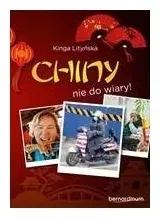 chiny-nie-do-wiary-dodruk-2025-kinga-litynska