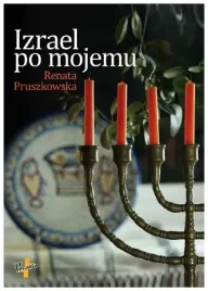 izrael-po-mojemu-renata-pruszkowska