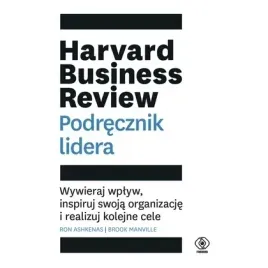 harvard-business-review-podrecznik-lidera