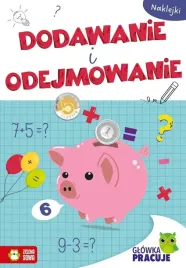 glowka-pracuje-dodawanie-i-odejmowanie-praca-zbiorowa