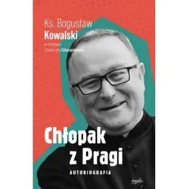chlopak-z-pragi-autobiografia-ks-boguslaw-kowalski-w-rozmowie-z-katarzyn