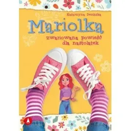 mariolka-zwariowana-powiesc-dla-nastolatek-skrzat