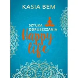 happy-life-sztuka-odpuszczania