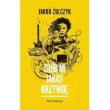 zrob-mi-jakas-krzywde