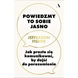 powiedzmy-to-sobie-jasno-jak-prosto-sie