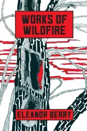 works-of-wildfire-eleanor-berry-poetry-42-strony-2022