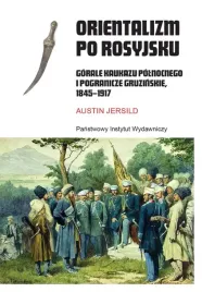 orientalizm-po-rosyjsku-gorale-kaukazu-polnocnego-i-pogranicze-gruzinskie