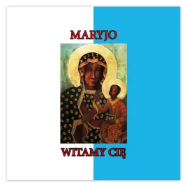 plakaty-70x70-maryjo-witam-cie-maryja