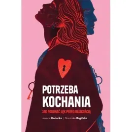 potrzeba-kochania-jak-pokonac-lek-przed-bliskoscia-skrzat