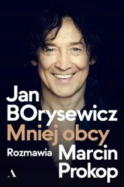 jan-borysewicz-mniej-obcy