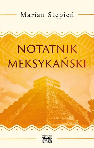 notatnik-meksykanski-autor-marian-stepien