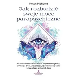 jak-rozbudzic-swoje-moce-parapsychiczne-studio-astropsychologii