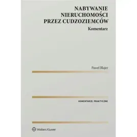 nabywanie-nieruchomosci-przez-cudzoziemcow-komentarz
