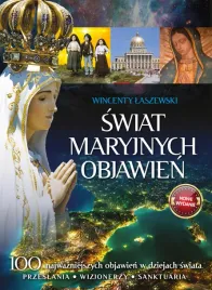 swiat-maryjnych-objawien-100-najwazniejszych-objawien-w-dziejach-swiata