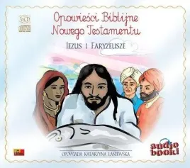 opowiesci-biblijne-jezus-i-faryzeusze-audiobook