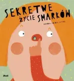 sekretne-zycie-smarkow-debit