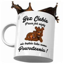 kubek-bez-ciebie-praca-nie-bedzie-taka-sama-misie