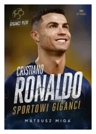 cristiano-ronaldo-sportowi-giganci-mateusz-miga