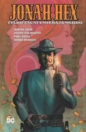 jonah-hex-t-4-tylko-zacni-umieraja-mlodo