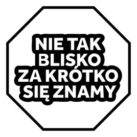 naklejka-na-auto-motor-wodoodporna-nie-tak-blisko
