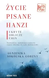 zycie-pisane-hanzi-ukryte-oblicze-chin