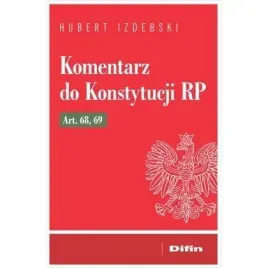 komentarz-do-konstytucji-rp-art-68-69-difin
