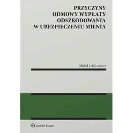 przyczyny-odmowy-wyplaty-odszkodowania-w-ubezpieczeniu-mienia-wolters-kluw