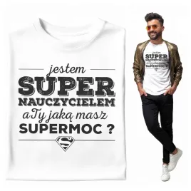 na-prezent-koszulka-meska-dla-nauczyciela-jestem-super-nauczycielem