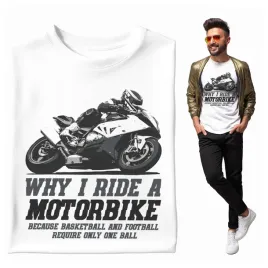 na-prezent-koszulka-meska-why-i-ride-a-motorbike-motor-fun-biker-freedom