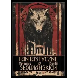 fantastyczne-opisanie-bestii-slowianskich